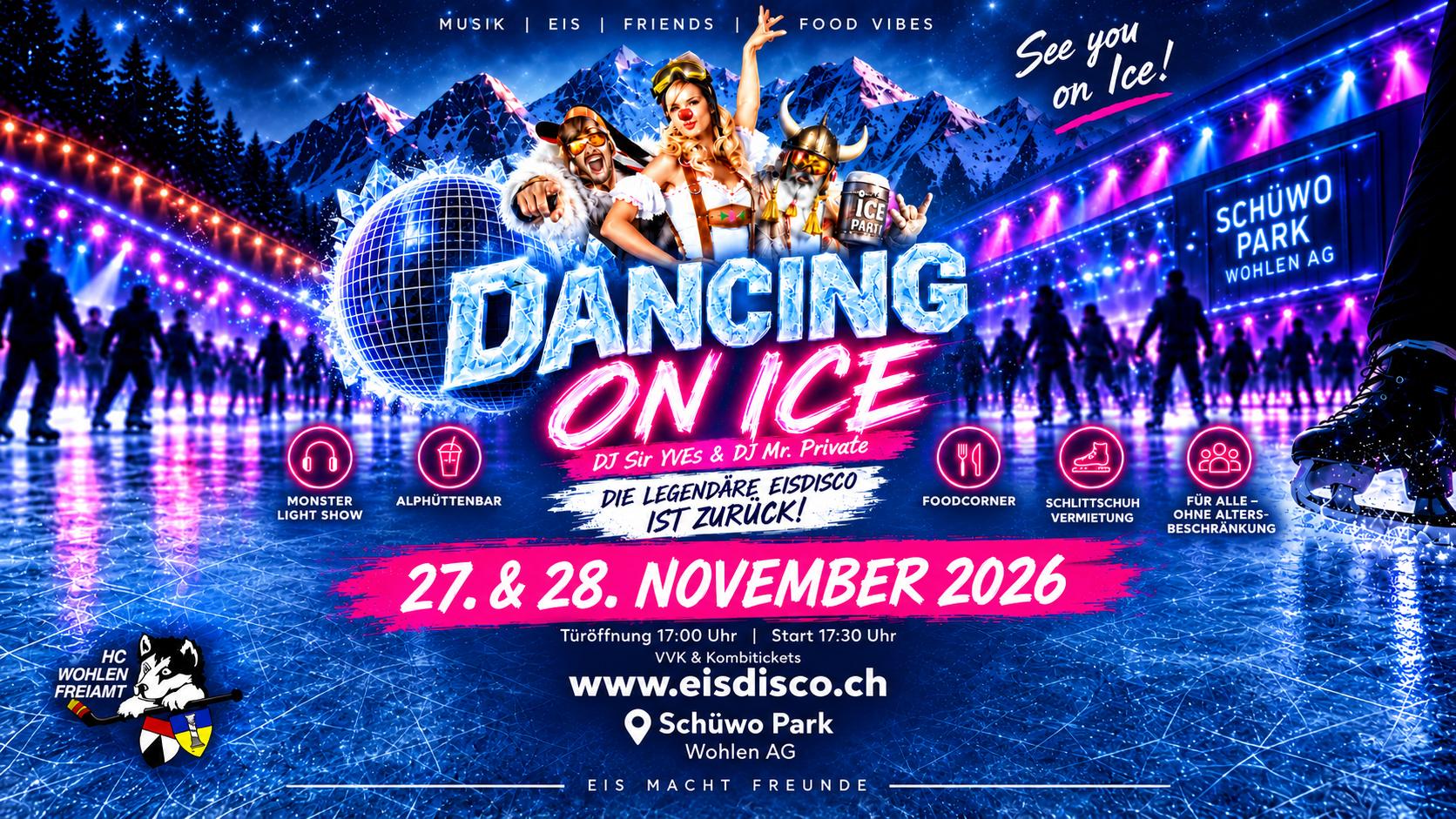 Banner der Eisdisco DANCING ON ICE am 27. und 28. November 2026 im Schüwo Park Wohlen mit DJ Sir Yves und DJ Mr. Private