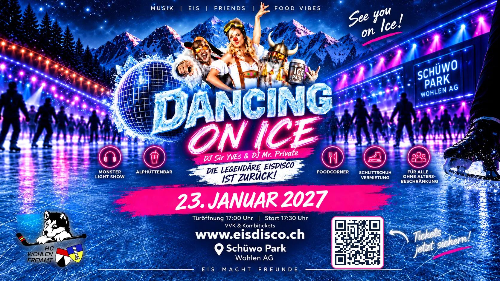 Banner der Eisdisco DANCING ON ICE am Samstag, 23. Januar 2027 im Schüwo Park Wohlen mit DJ Sir Yves und DJ Mr. Private
